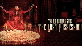 100 Candles Game: The Last Possession előzetes