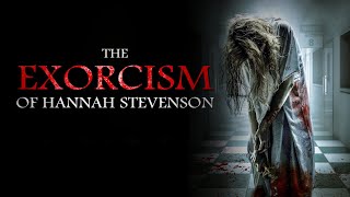 The Exorcism of Hannah Stevenson előzetes