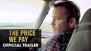 The Price We Pay előzetes