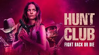 Hunt Club előzetes
